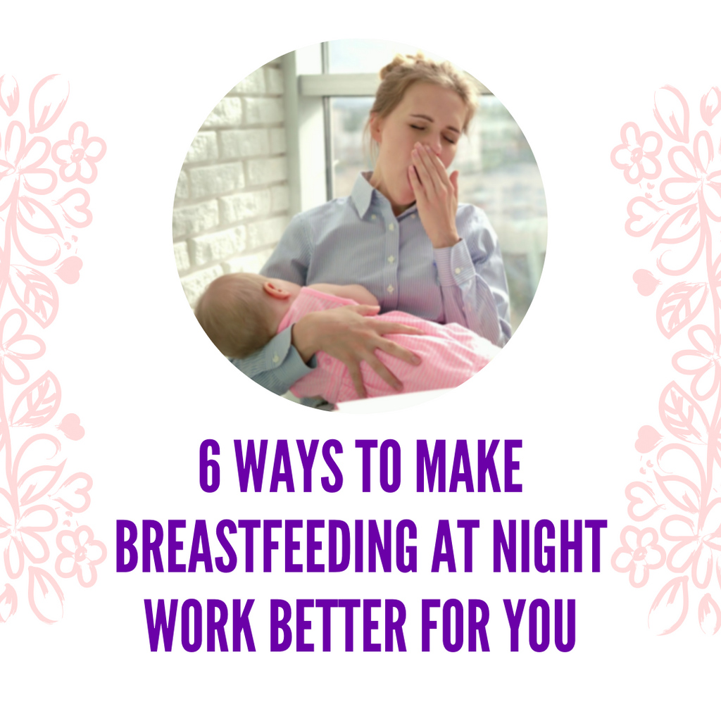 6 Ways to Make Breastfeeding at Night Work Better for You