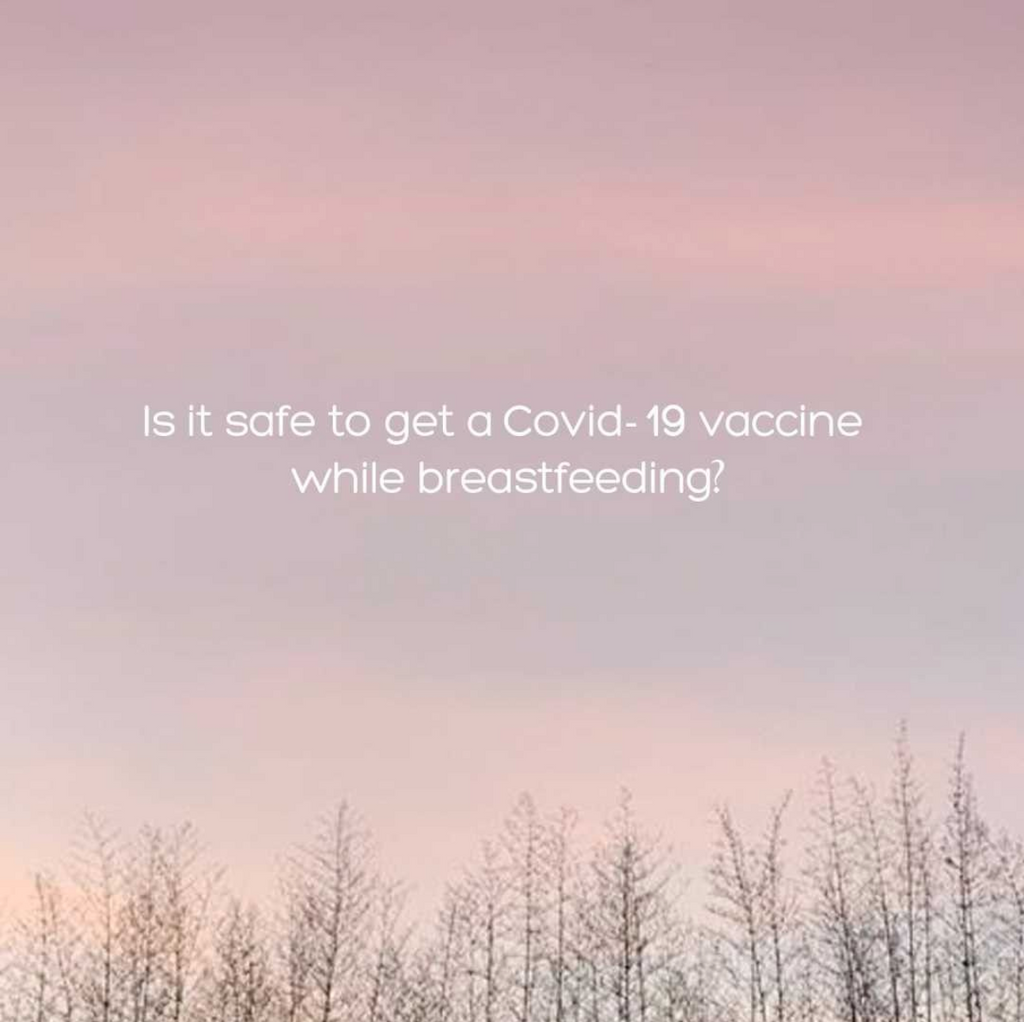 Covid-19 Vaccine and Breastfeeding FAQs